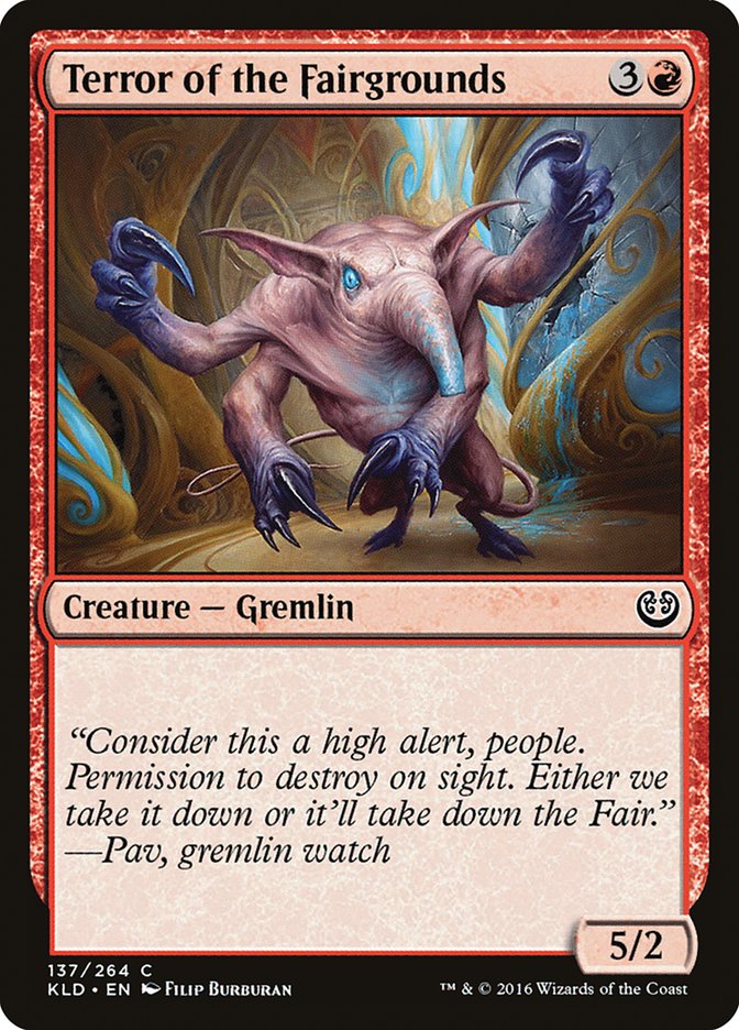 Terror of the Fairgrounds [Kaladesh] (137)
