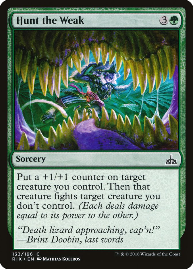 Hunt the Weak [Rivals of Ixalan] (133)
