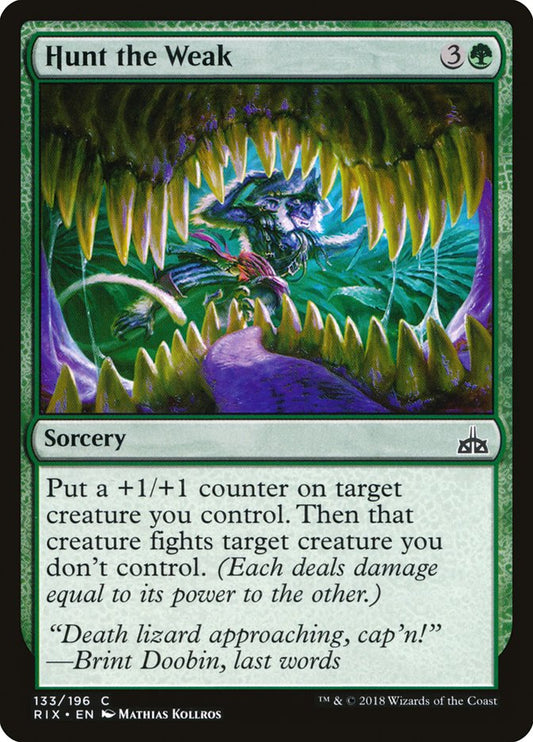 Hunt the Weak [Rivals of Ixalan] (133)