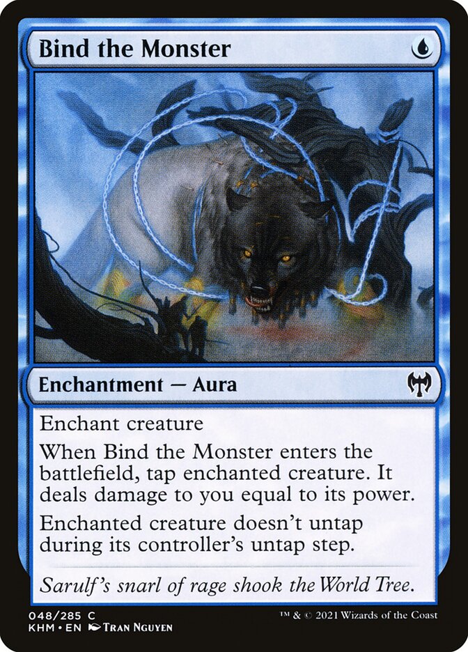 Bind the Monster [Kaldheim] (48)