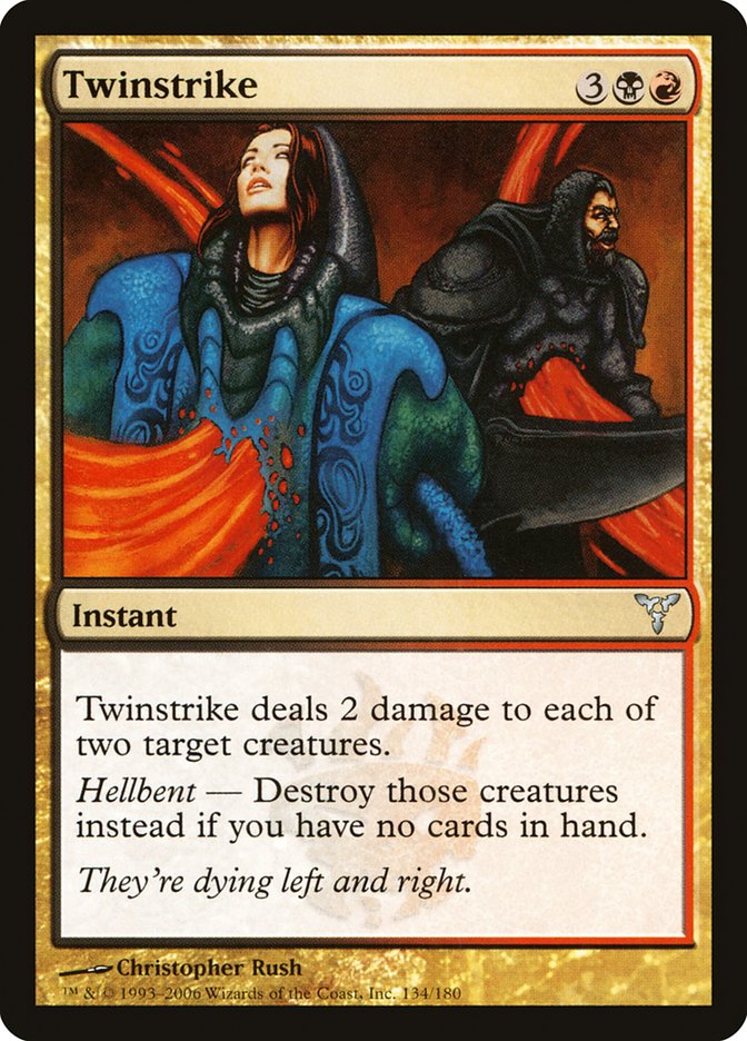 Twinstrike [Dissension] (134)