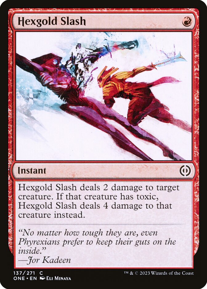 Hexgold Slash [Phyrexia: All Will Be One] (137)