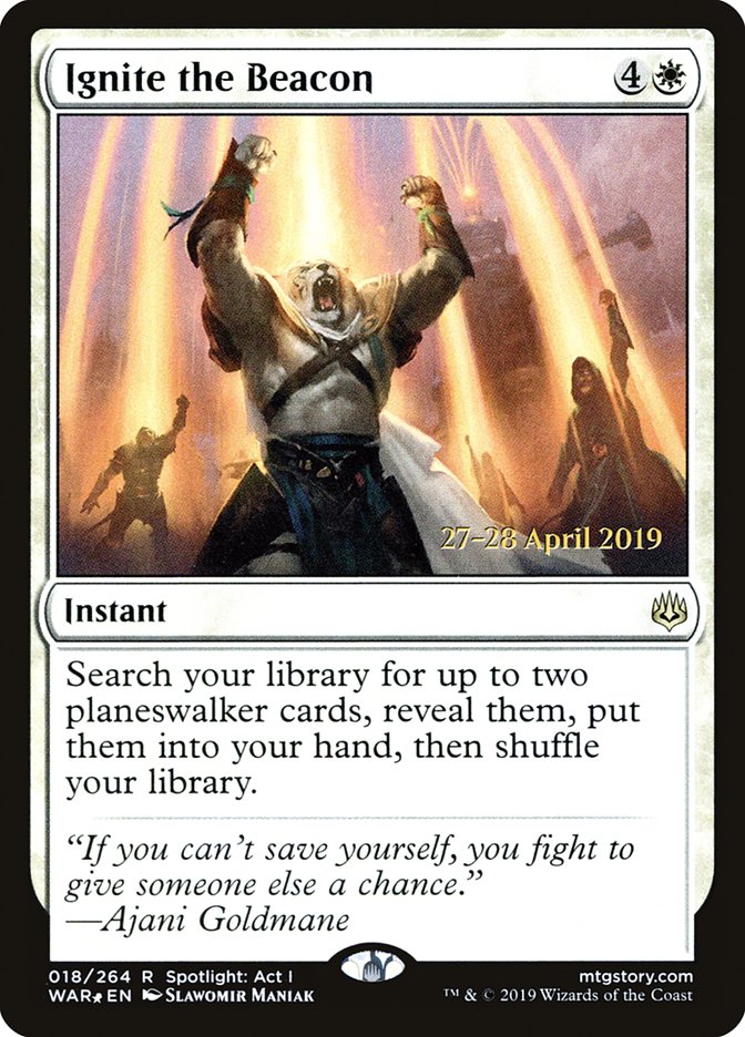 Ignite the Beacon [War of the Spark Promos] (18s)