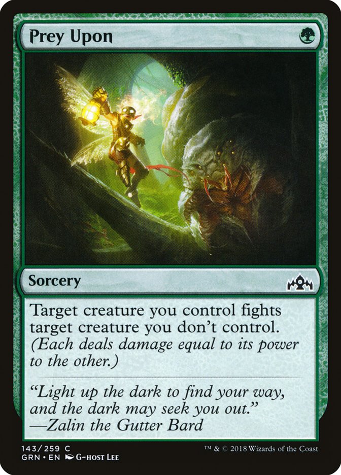 Prey Upon [Guilds of Ravnica] (143)