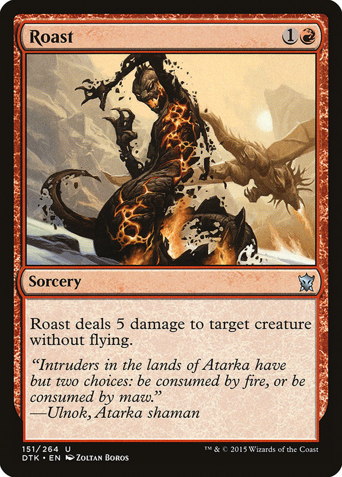 Roast [Dragons of Tarkir] (151)