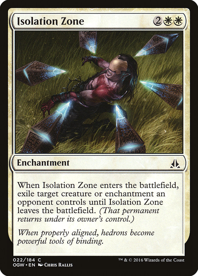 Isolation Zone [Oath of the Gatewatch] (22)