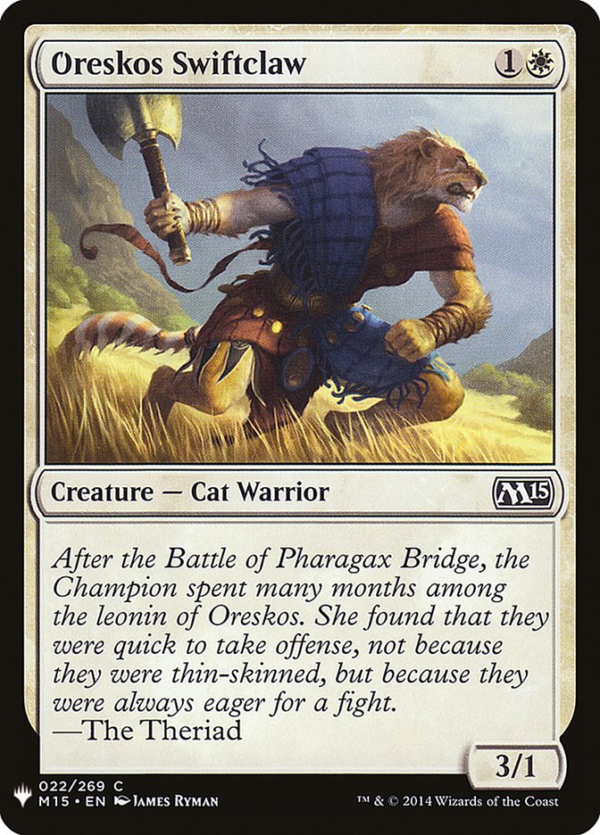 Oreskos Swiftclaw [The List] (M15-22)