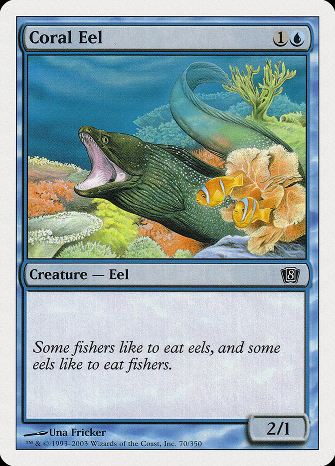 Coral Eel [Eighth Edition] (70)