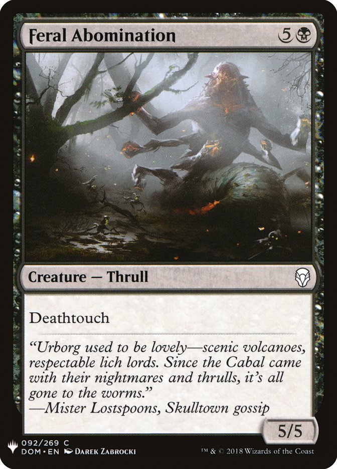 Feral Abomination [The List] (DOM-92)
