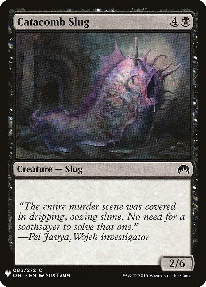 Catacomb Slug [The List] (ORI-86)