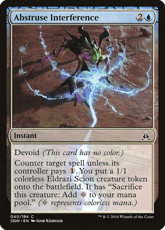 Abstruse Interference [Oath of the Gatewatch] (40)