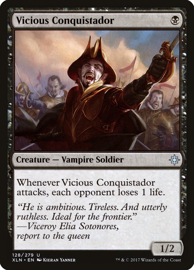 Vicious Conquistador [Ixalan] (128)