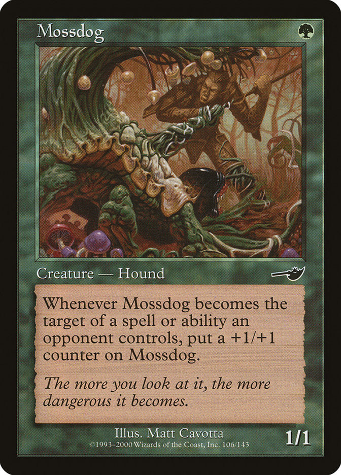 Mossdog [Nemesis] (106)
