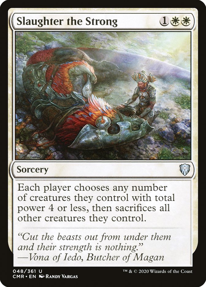 Slaughter the Strong [Commander Legends] (48)