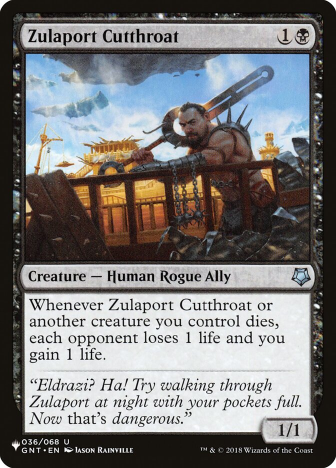 Zulaport Cutthroat [The List] (GNT-36)