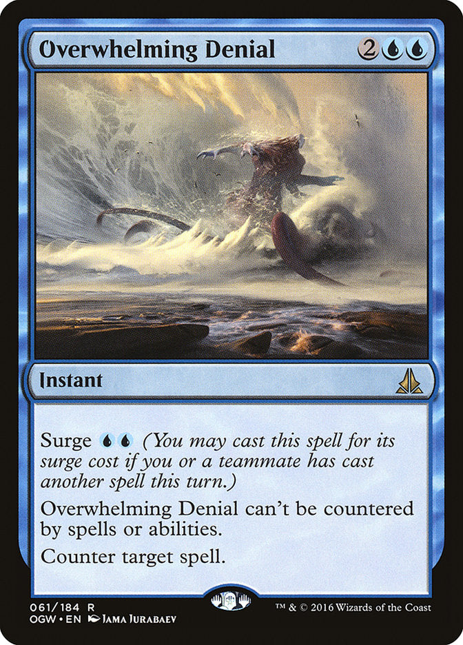 Overwhelming Denial [Oath of the Gatewatch] (61)