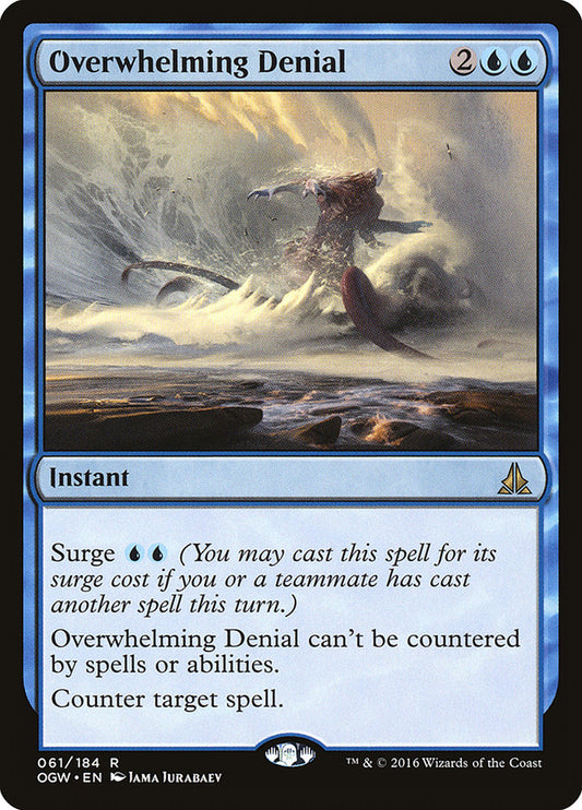 Overwhelming Denial [Oath of the Gatewatch] (61)