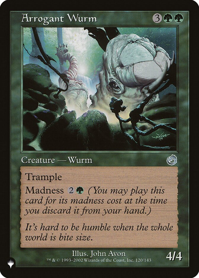 Arrogant Wurm [The List] (TOR-120)