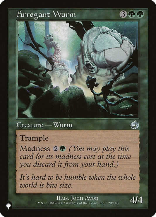Arrogant Wurm [The List] (TOR-120)