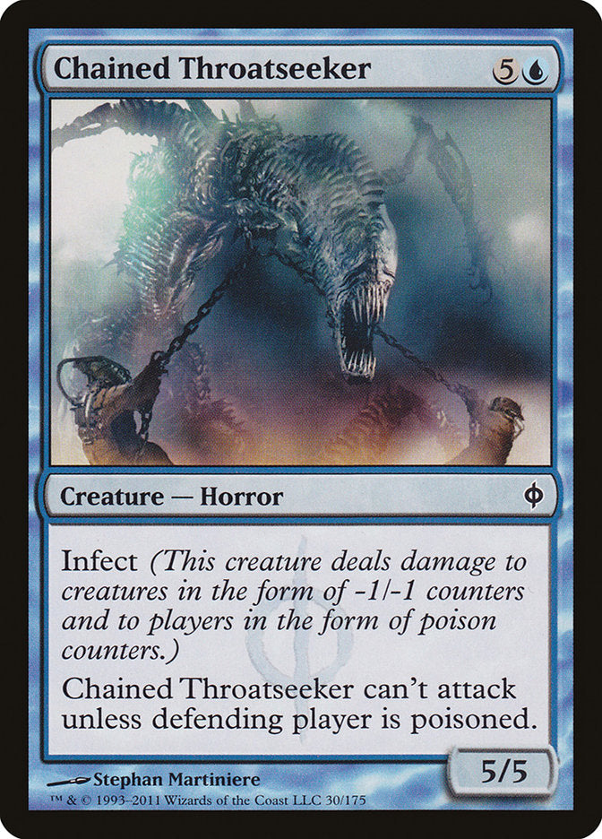 Chained Throatseeker [New Phyrexia] (30)