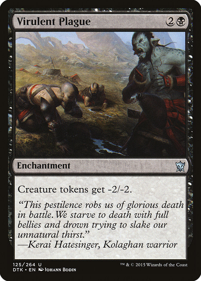 Virulent Plague [Dragons of Tarkir] (125)