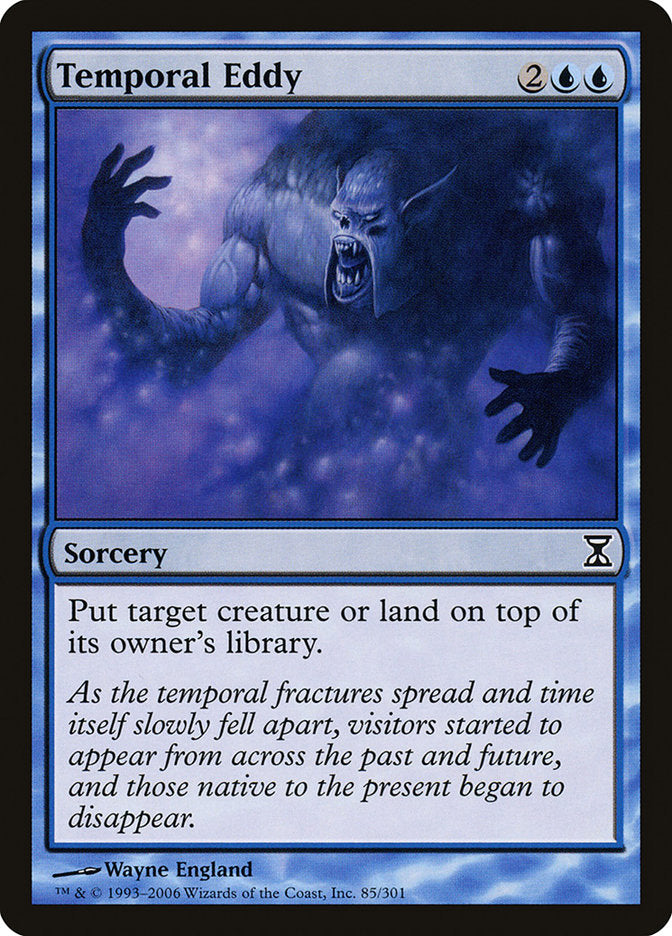 Temporal Eddy [Time Spiral] (85)