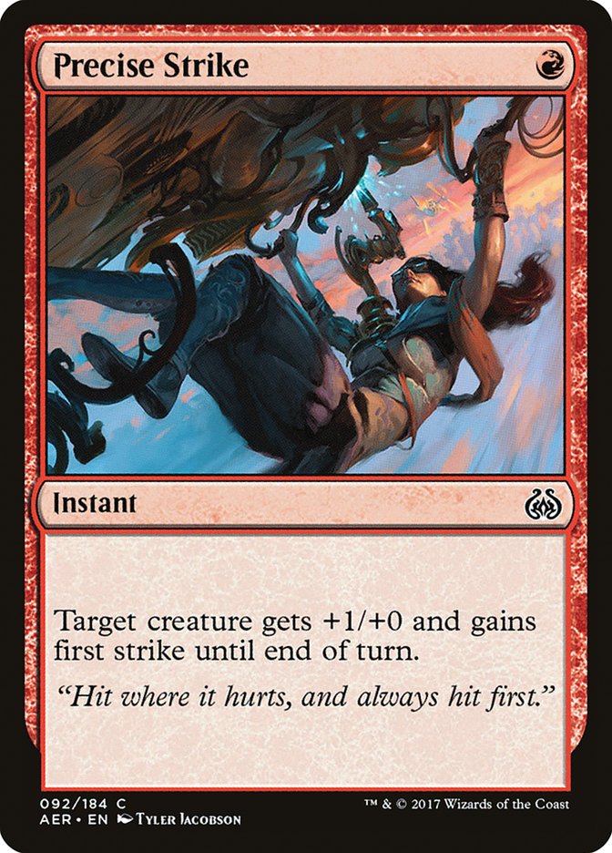 Precise Strike [Aether Revolt] (92)