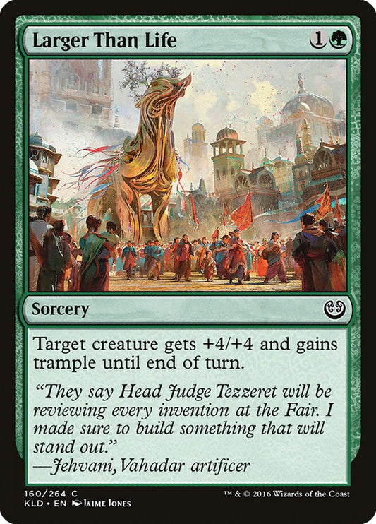 Larger Than Life [Kaladesh] (160)