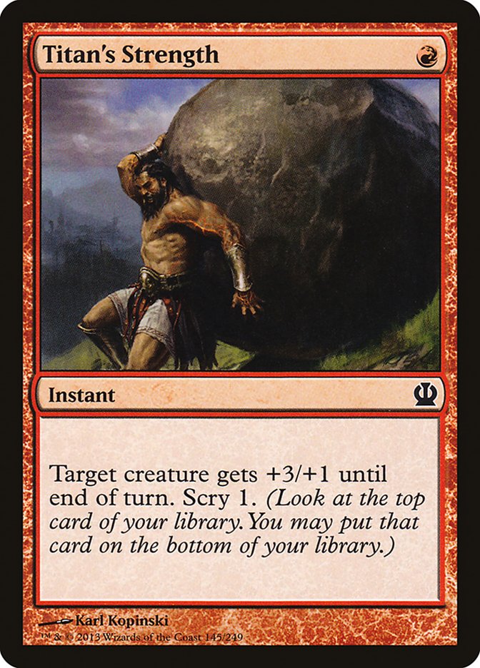 Titan's Strength [Theros] (145)