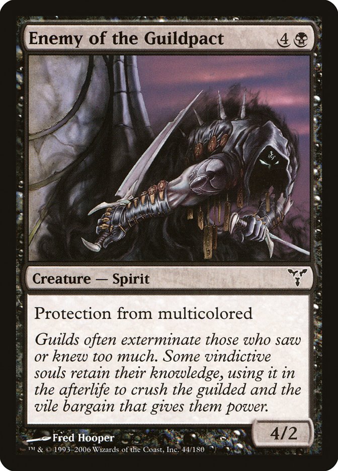 Enemy of the Guildpact [Dissension] (44)
