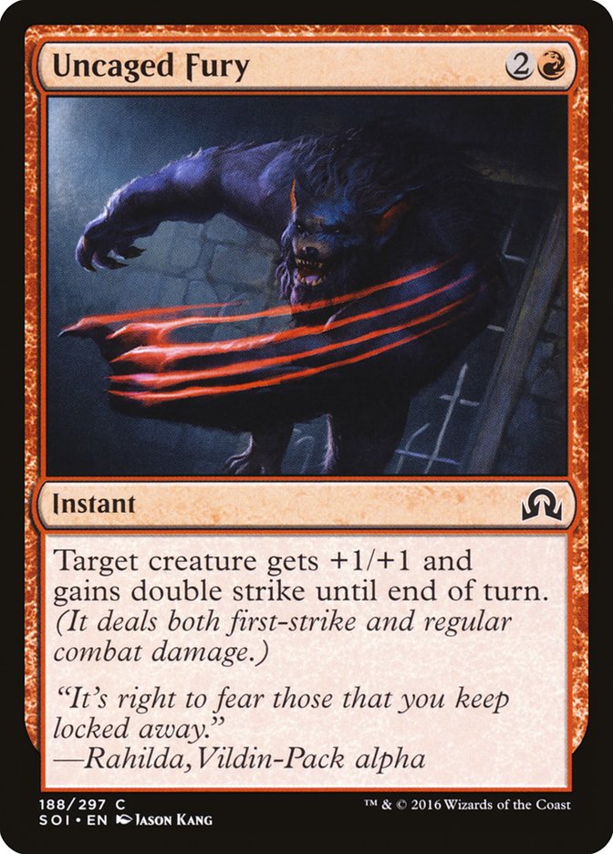 Uncaged Fury [Shadows over Innistrad] (188)