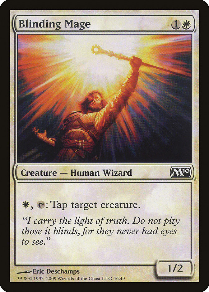 Blinding Mage [Magic 2010] (5)