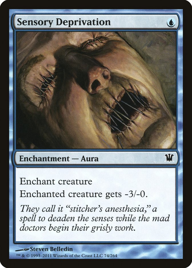 Sensory Deprivation [Innistrad] (74)