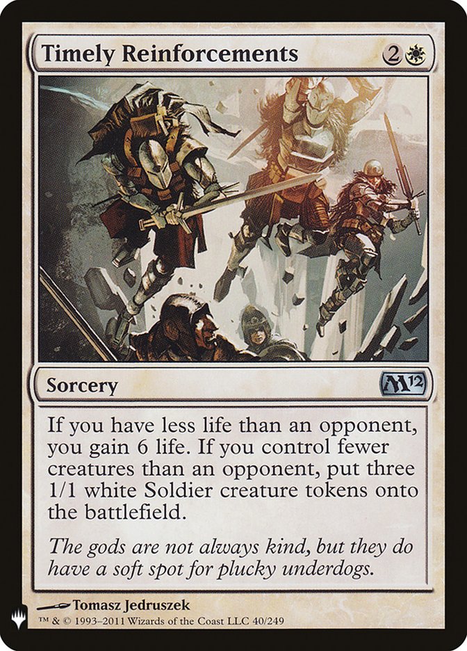 Timely Reinforcements [The List] (M12-40)