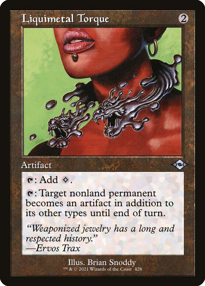Liquimetal Torque [Modern Horizons 2] (428)
