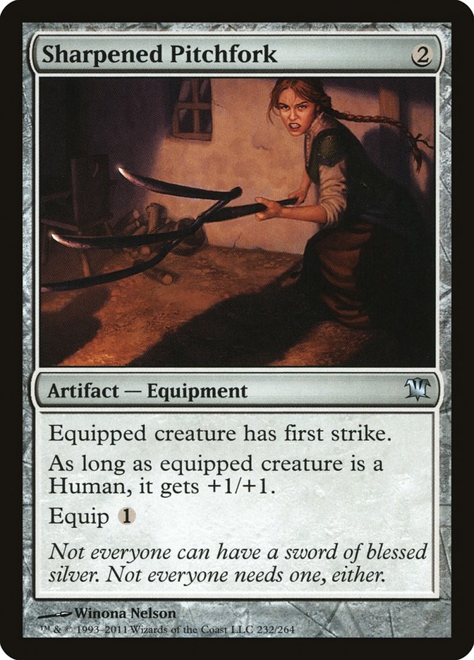 Sharpened Pitchfork [Innistrad] (232)