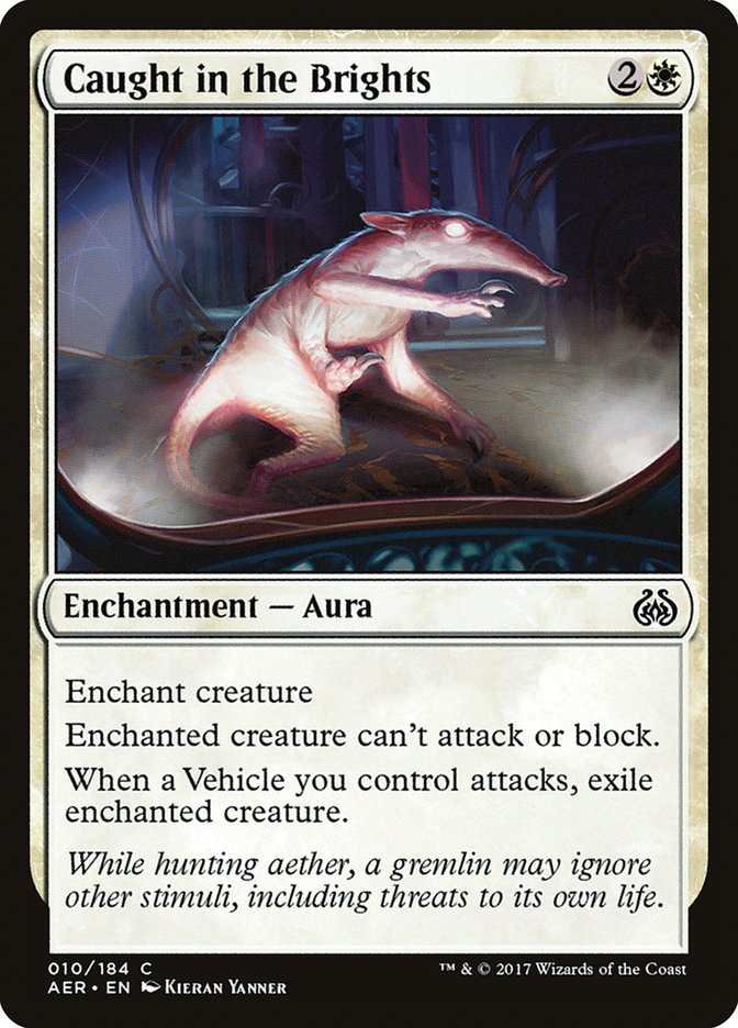 Caught in the Brights [Aether Revolt] (10)