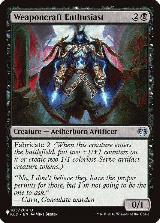 Weaponcraft Enthusiast [The List] (KLD-105)