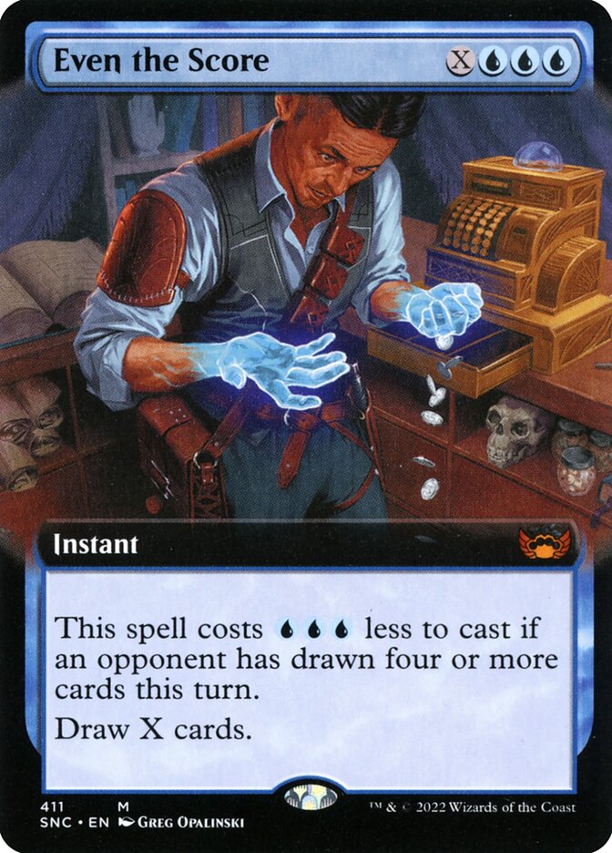 Even the Score [Streets of New Capenna] (411)