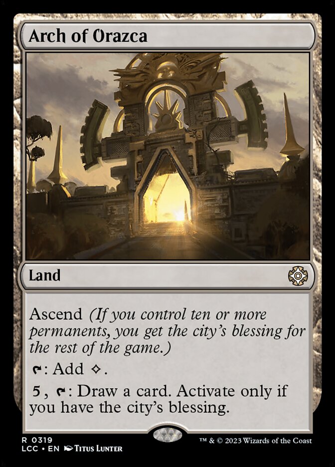 Arch of Orazca [The Lost Caverns of Ixalan Commander] (319)
