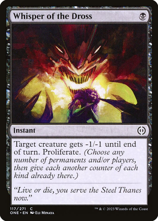 Whisper of the Dross [Phyrexia: All Will Be One] (117)