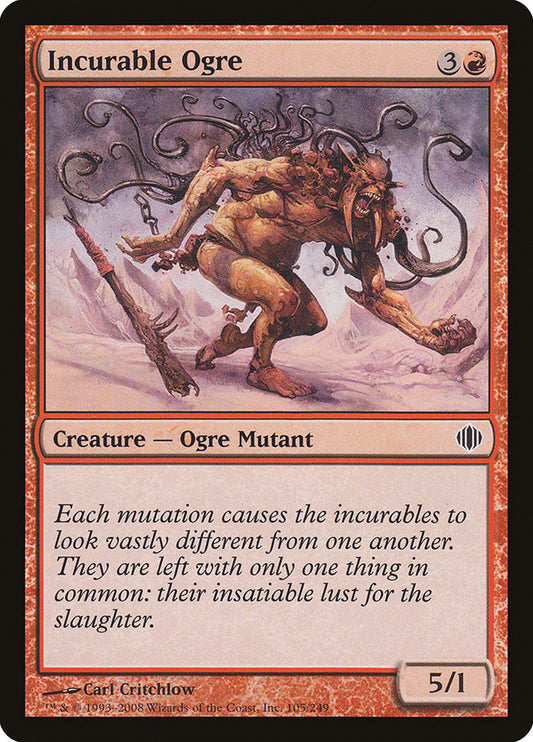 Incurable Ogre [Shards of Alara] (105)