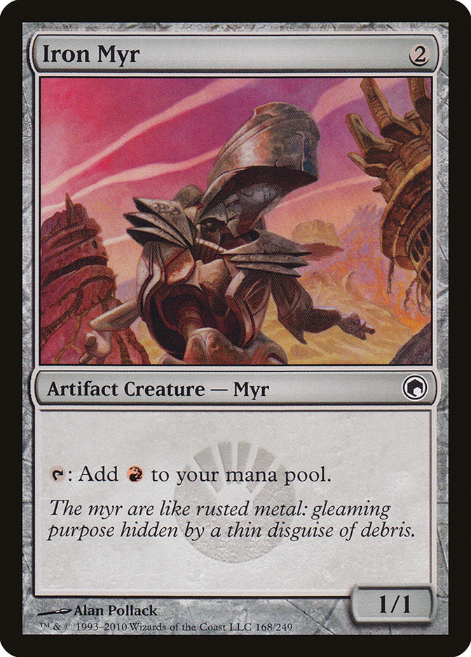 Iron Myr [Scars of Mirrodin] (168)