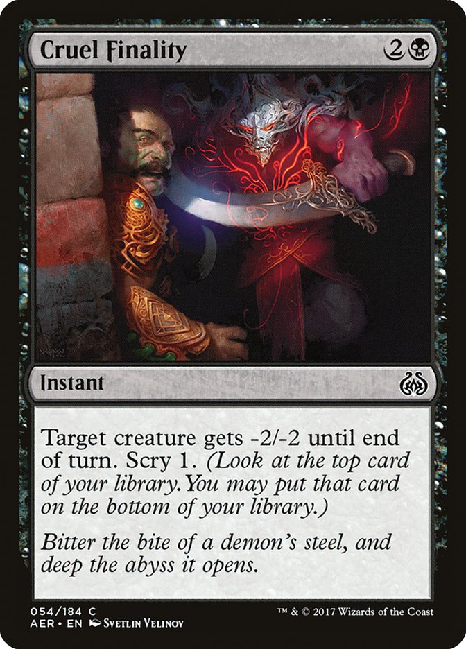 Cruel Finality [Aether Revolt] (54)