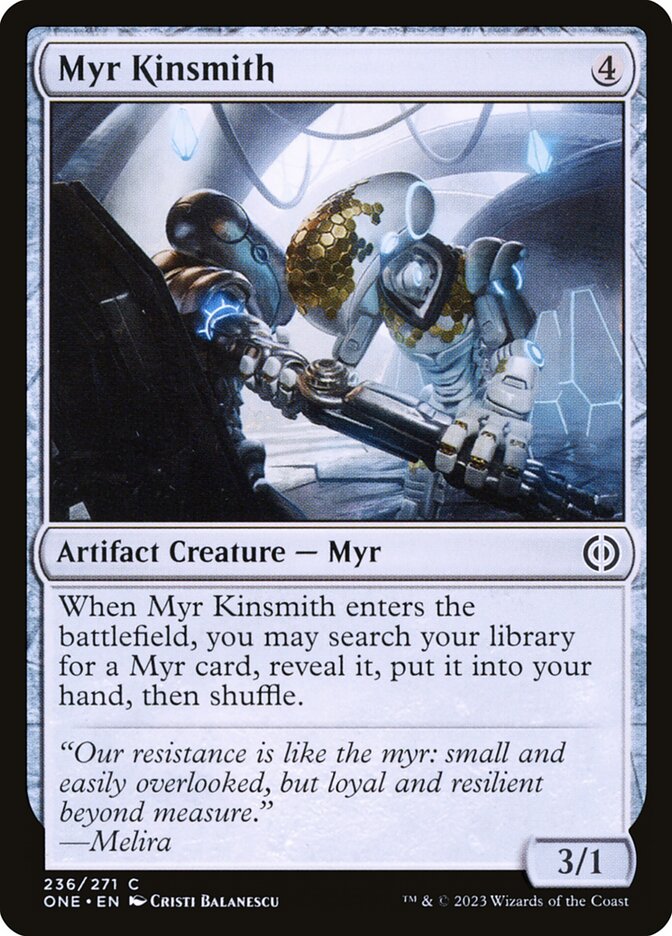 Myr Kinsmith [Phyrexia: All Will Be One] (236)