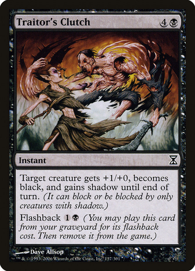 Traitor's Clutch [Time Spiral] (137)