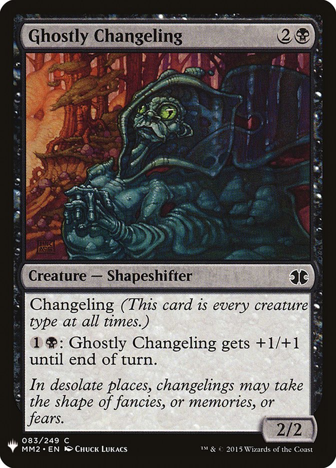 Ghostly Changeling [The List] (MM2-83)