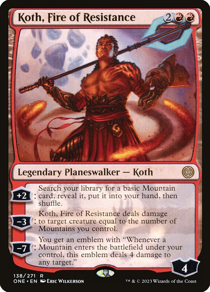 Koth, Fire of Resistance [Phyrexia: All Will Be One] (138)