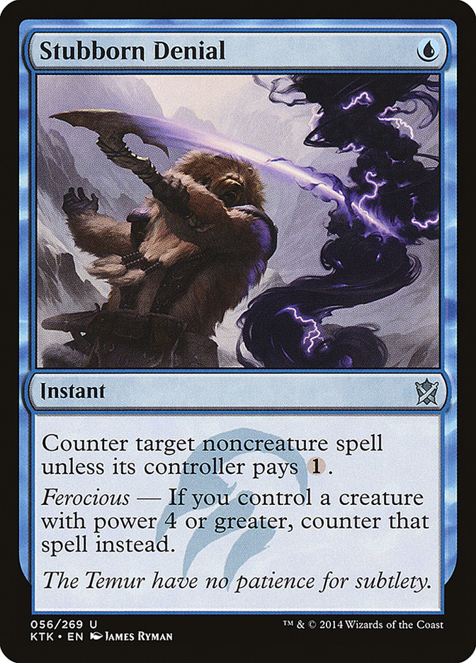 Stubborn Denial [Khans of Tarkir] (56)