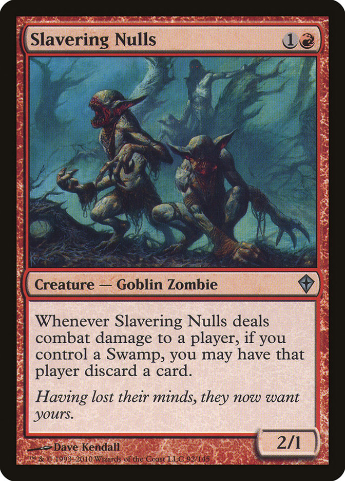Slavering Nulls [Worldwake] (92)